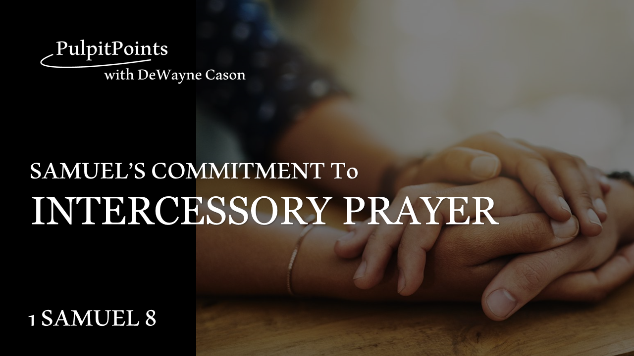 https://www.nbbcministry.com/wp-content/uploads/2023/05/Samuels-Commitment-to-Intercessory-Prayer.png